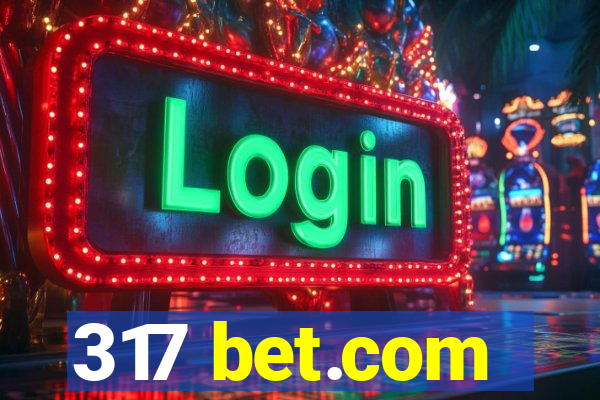 317 bet.com